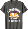 i graduated 2022 graduation -guinea pig Graduation i graduated can i go back to bed now - guinea pig Graduation T-Shirt - Asphalt Grey