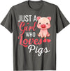 Funny Pig Shirt For Women Girls Just A Girl Who Loves Pigs Shirt Cute Pig Lover Humor T-Shirt - Asphalt Grey