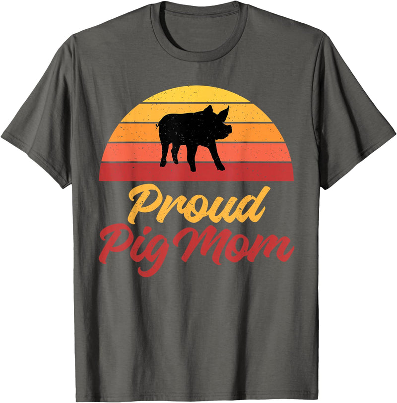 Pig Lover Gifts & Accessories Proud Pig Mom Pig Owner Pig Farmer Pig Mother T-Shirt - Asphalt Grey
