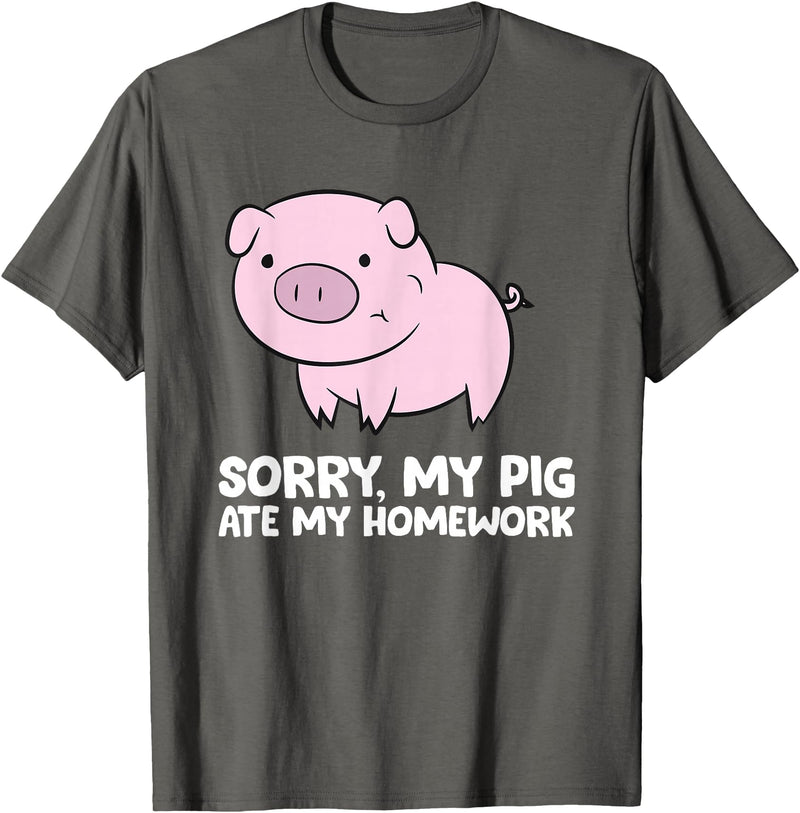 Funny Pig Farmer Gifts Pigs Kids School Love Pigs Sorry, My Pig Ate My Homework T-Shirt - Asphalt Grey