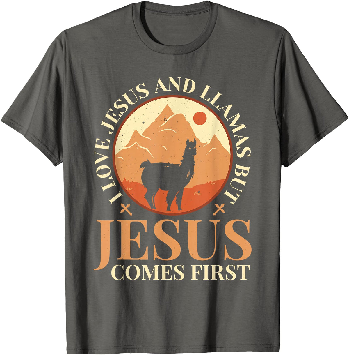 Funny Llamas Saying Protestant Bible Christ God Llamas Lover Christian Religion Faith Jesus Catholic T-Shirt - Asphalt Grey