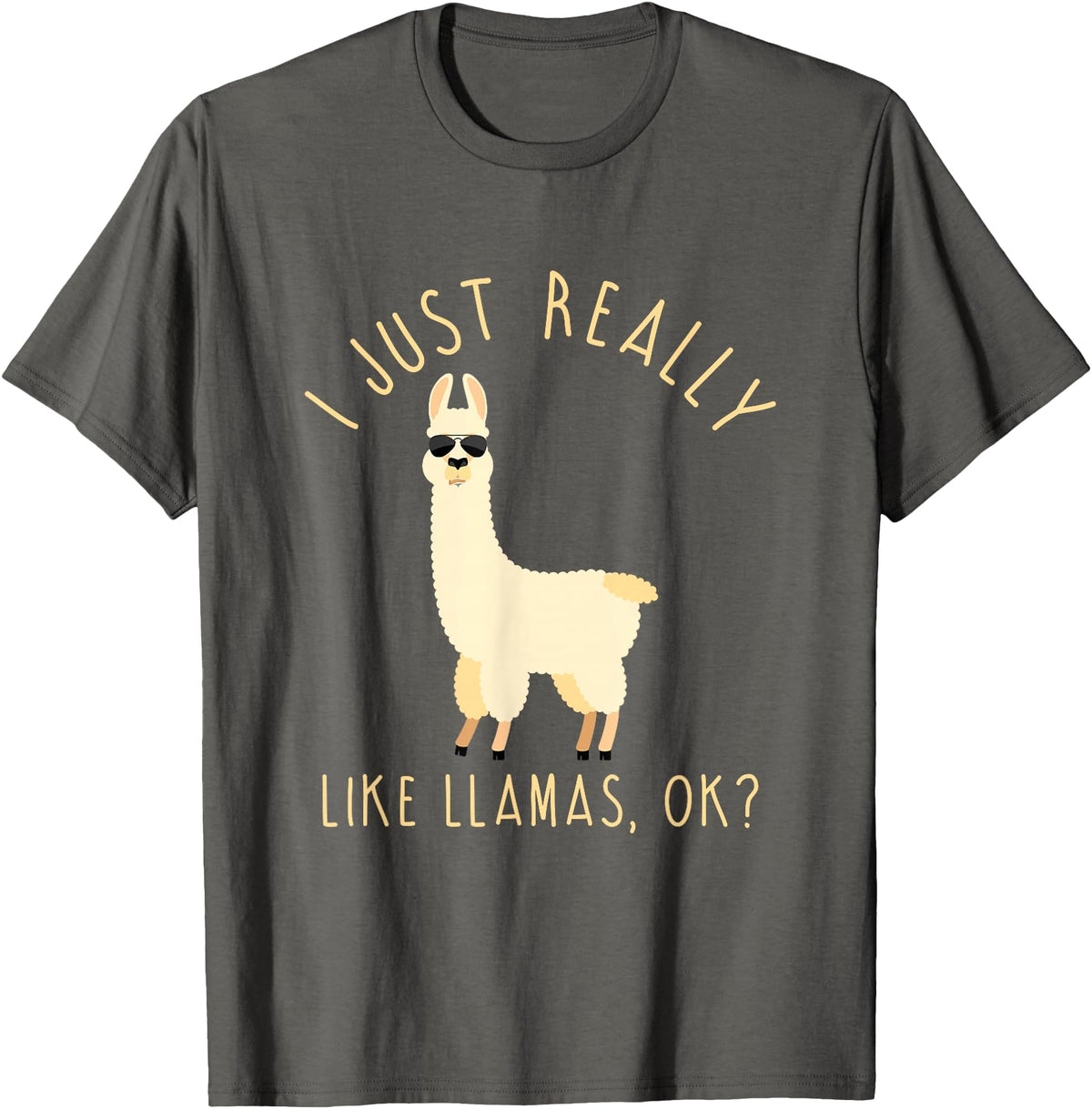 Llama Lovers Apparel Co. I Just Really Like Llamas OK Funny Llama Alpaca T-Shirt T-Shirt - Asphalt Grey