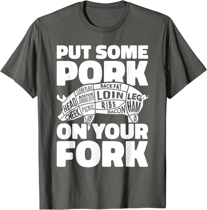 Funny Pig Roast BBQ Gifts Pork Rub Barbecue Lover BBQ Pig Roast Barbecue Put Some Pork On Your Fork T-Shirt - Asphalt Grey