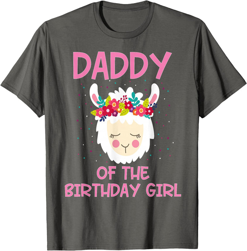 Llama Matching Birthday Party Theme Supplies Daddy of The Birthday Girl Llama First 1st Birthday Girl T-Shirt - Asphalt Grey
