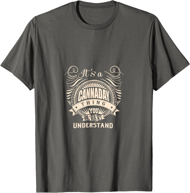 CANNADAY FAMILY IDEA GIFTS It's a CANNADAY Thing Gifts T-Shirt - Asphalt Grey