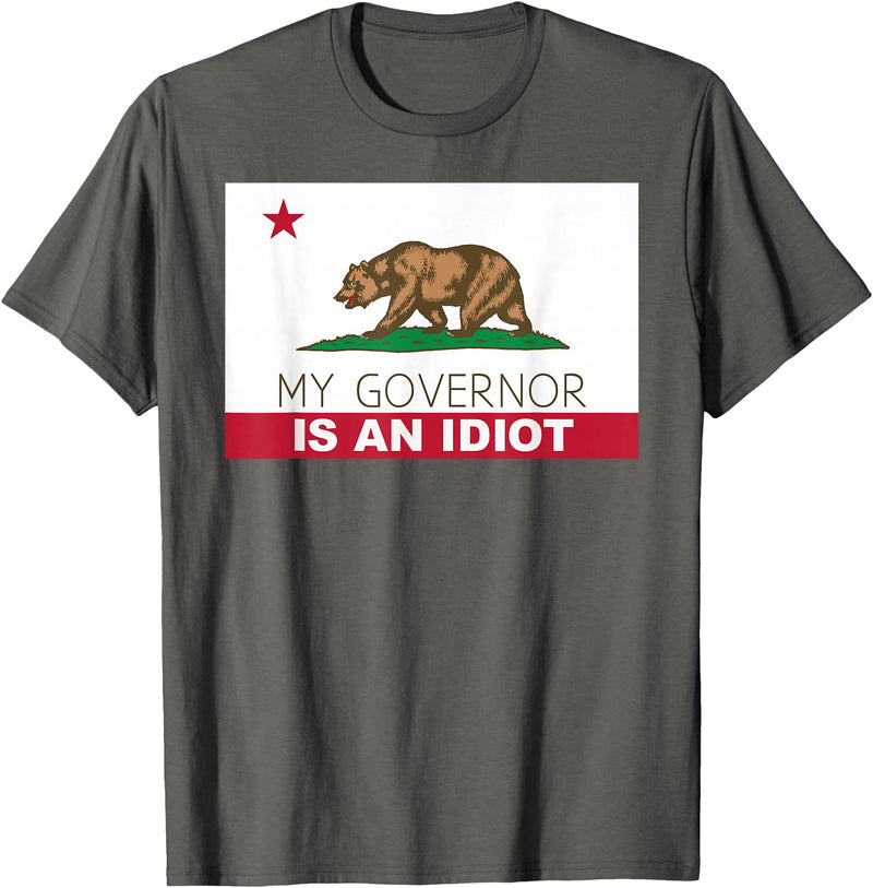 Funny California Clothing My Governor is an Idiot Shirt Bear California State Flag T-Shirt - Asphalt Grey