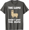 Funny Llama And Alpaca Gifts Funny Llama This Llama Mag No Drama Alpaca Llama T-Shirt - Asphalt Grey