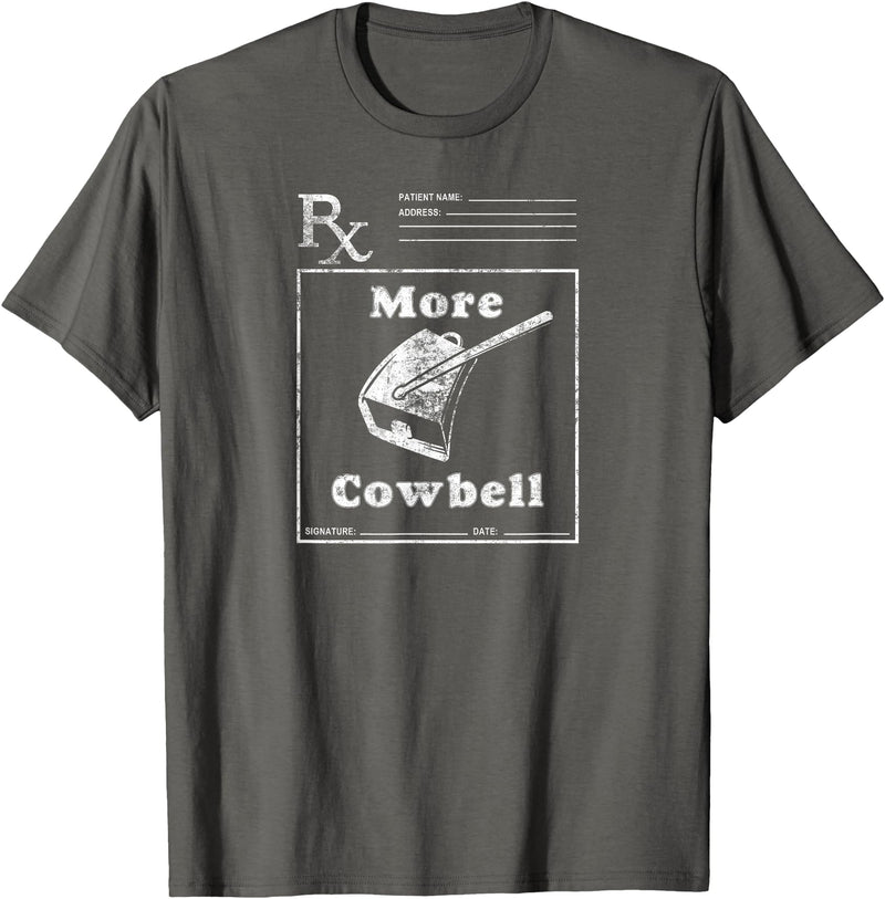 MeatloafArmy Funny More Cowbell Fever Novelty Comedy Quote T-Shirt - Asphalt Grey