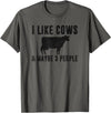 Funny Cow Lover Farmer Gifts Women Girls I Like Cows & Maybe 3 People Funny Quote Dairy Cow Graphic T-Shirt - Asphalt Grey