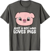 Funny Pigs Gifts And Pig Farmer Apparels Pig Farmer Boy Just a Boy Who Loves Pigs T-Shirt - Asphalt Grey
