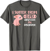 Funny Pig Lovers Farm Life Shirts Funny Farm Life Pig Lovers T Shirt: Suffer From OPD Gift Tee T-Shirt - Asphalt Grey
