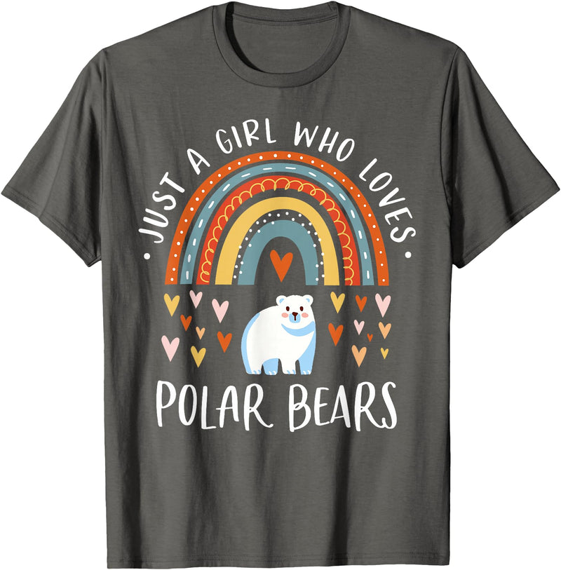 Cute Clothing With Polar Bear For Girls Just A Girl Who Loves Polar Bears Rainbow Gifts Bear Lover T-Shirt - Asphalt Grey