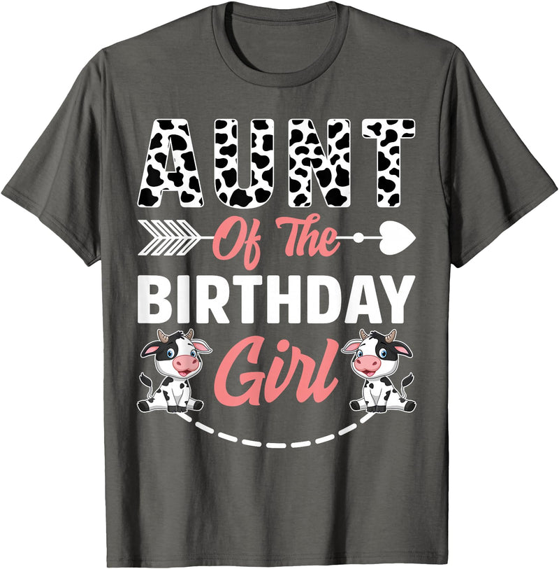 Funny Cow Birthday Family Matching Tee Aunt Of The Birthday Girl Cow Birthday Farm Animal T-Shirt - Asphalt Grey