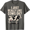 Cow Gift Cow Lover Accessories Cattle Farmer Stuff Funny Cow Design for Men Women Kids Dairy Cattle Cow Lovers T-Shirt -