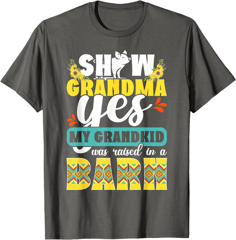 Funny Pig Show Grandma For Mother's Day Pig Show Grandma Funny Pig Show Grandmother T-Shirt - Asphalt Grey