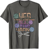 Yarn Crafting Tee Co Funny Yarn Crafting Saying Knitting Crochet T-Shirt - Asphalt Grey