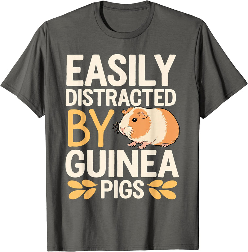 Easily Distracted by Guinea Pigs Outfit Guinea Pigs Jokes Easily Distracted by Guinea Pigs Sarcastic T-Shirt - Asphalt Grey