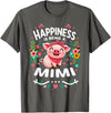 Funny Mothers Day Flowers Pig Happiness Is Being A Mimi T-Shirt - Asphalt Grey