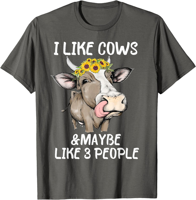 I Like Cows And Maybe Like 3 People Gift Idea I Like Cows And Maybe Like 3 People Funny Cow Men Women T-Shirt - Asphalt Grey