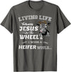 apparelaxArt Living Life Somewhere Between Jesus Take The Wheel Cow T-Shirt - Asphalt Grey