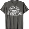 Pig Livestock Showing Fair Week Quote Grow 'em & Show 'em Quote for a Livestock Showing Lover T-Shirt - Asphalt Grey
