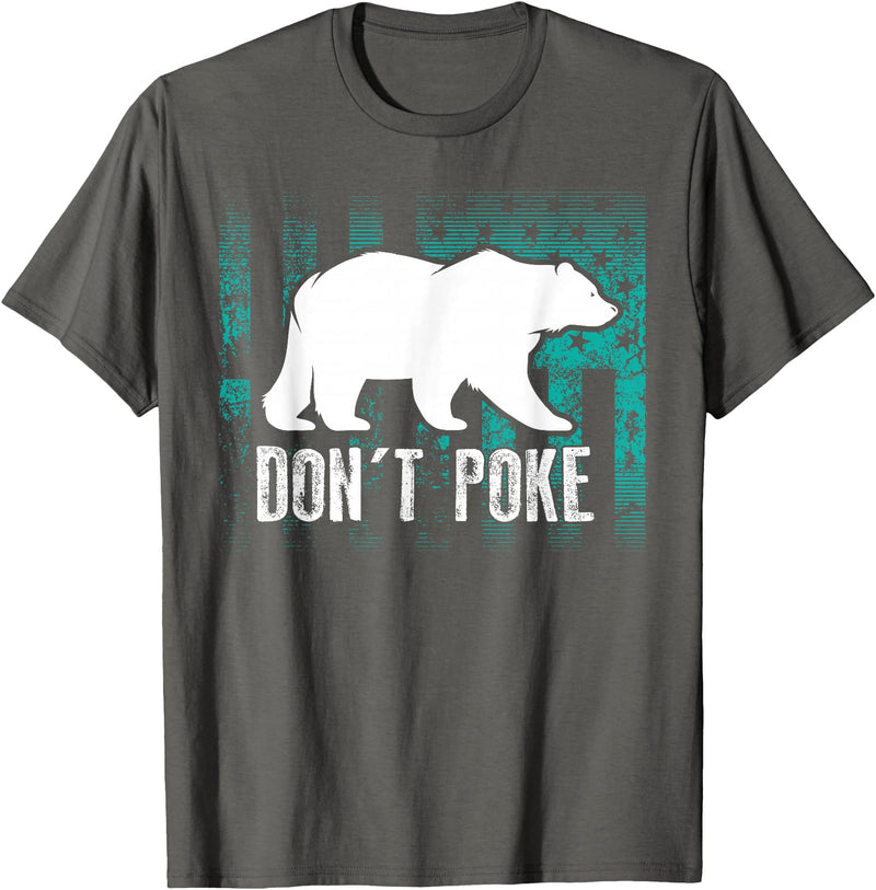 Cool Elegant Grizzly Polar Bears Design T-shirts Don't Poke Funny Bear Shirt | Cute Superhero Bear USA Gift T-Shirt - Asphalt Grey