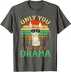 Only You Can Prevent Drama Camping Llama Gift Tee Only You Can Prevent Drama Lama Camping T-Shirt - Asphalt Grey