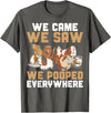 Guinea Pig Lover Clothing Funny Guinea Pig We Came We Saw We Pooped Everywhere T-Shirt - Asphalt Grey