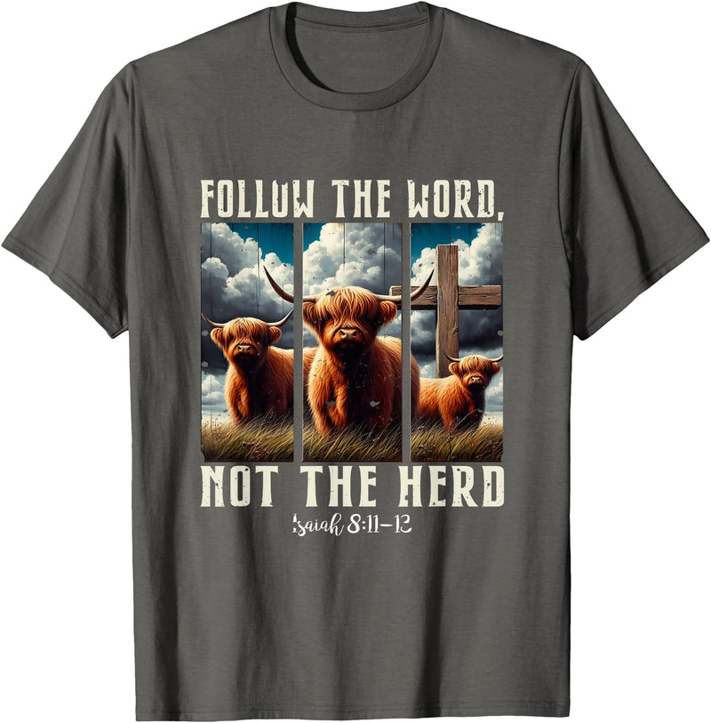 Follow The Word Not The Herd Christian Western Highland Cow T-Shirt - Asphalt Grey