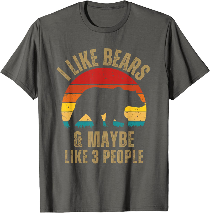 Retro Vintage Bear Co I Like Bears And Maybe Like 3 People Bear Lover Retro T-Shirt - Asphalt Grey