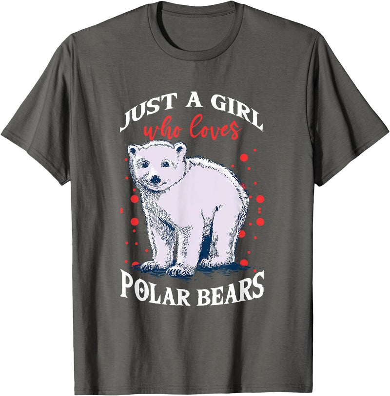 Just A Girl Who Loves Gifts & Apparels Cute Polar Bears Just A Girl Who Loves Polar Bears T-Shirt - Asphalt Grey