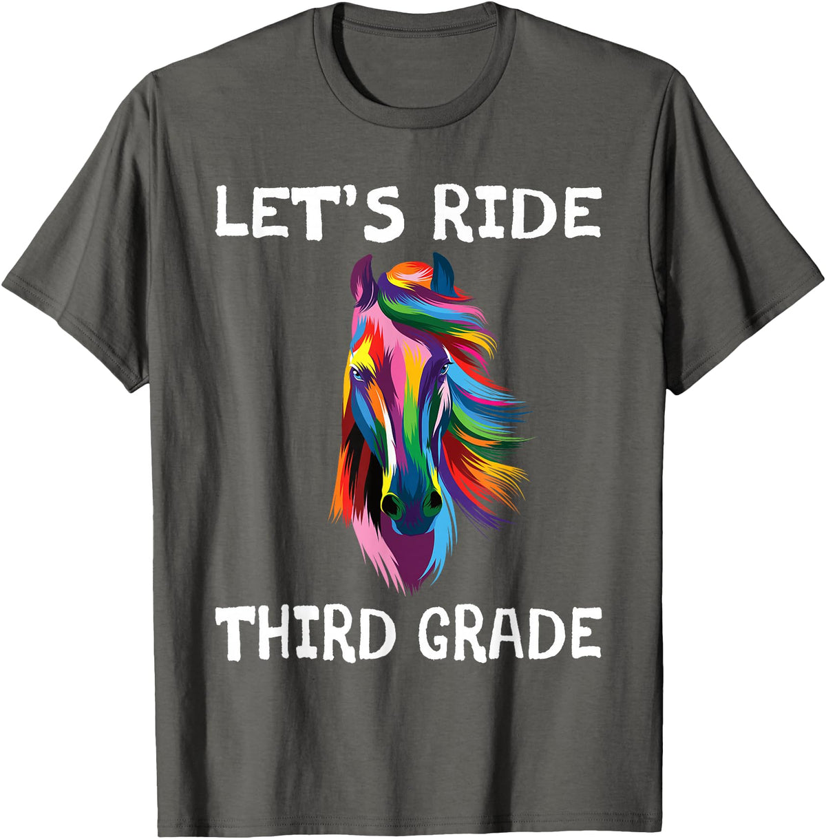 Back To School First Day Let's Ride Third Grade Back To School Horse Girls T-Shirt - Asphalt Grey