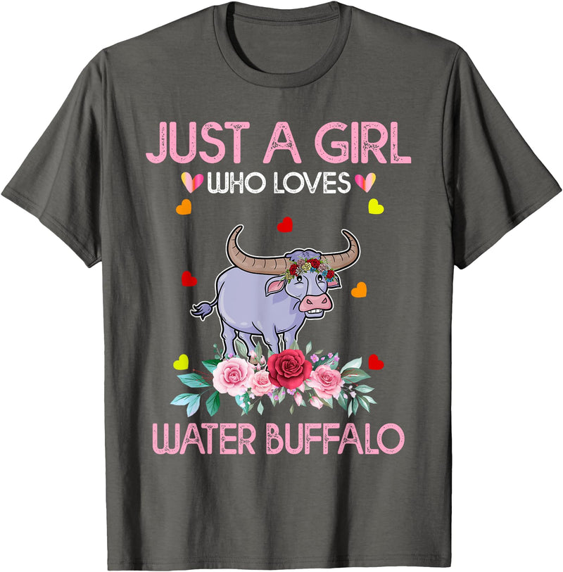 Just A Girl Who Loves Water Water Buffalo Gifts Buffalo Tee Women Just A Girl Who Loves Water Water Buffalo T-Shirt -