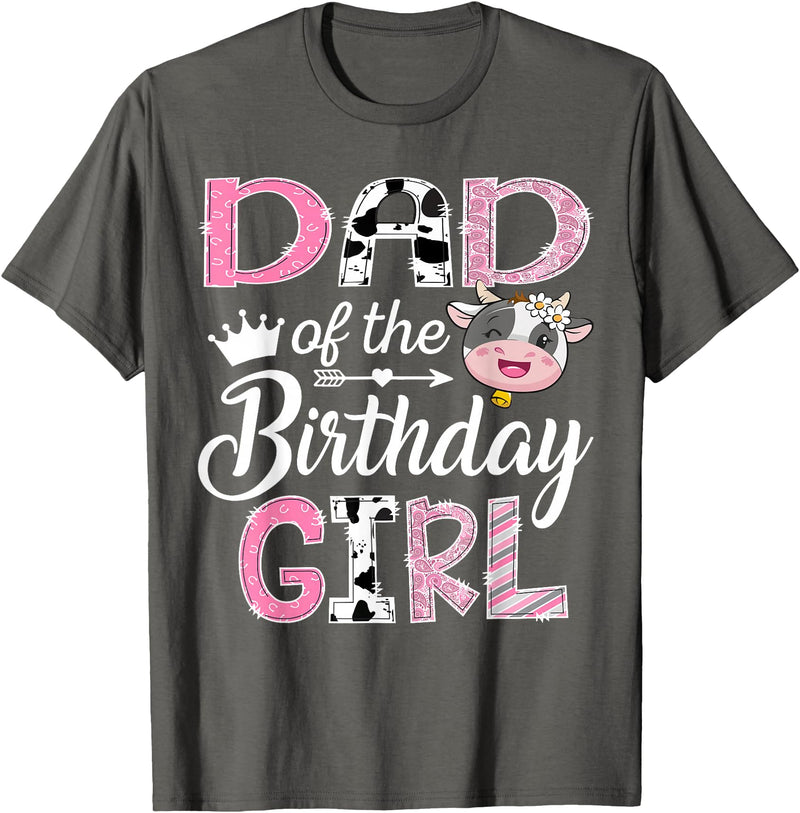 Funny Farm Cow Birthday Girl Matching Dad of The Birthday Girl Farm Cow 1st Birthday Girl T-Shirt - Asphalt Grey