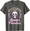 Cute Teacher Panda Bear Animal Lover Gifts Just a Teacher Who Loves Pandas Panda Lover Back to School T-Shirt - Asphalt Grey