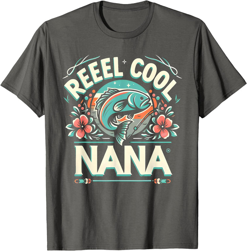 Vintage Reel Cool Nana Fishing Lovers Mothers Day Reel Cool Nana Fishing Vintage Tees Women Men Father's Day T-Shirt - Asphalt Grey