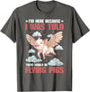 Flying Pigs FH I'm Here Because I Was Told There Would Be Flying Pigs_ ---- T-Shirt - Asphalt Grey