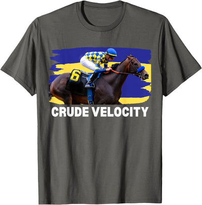 Handicapping Horse Gear Crude Velocity Horse, Horse Racing, Santa Anita, Del Mar T-Shirt