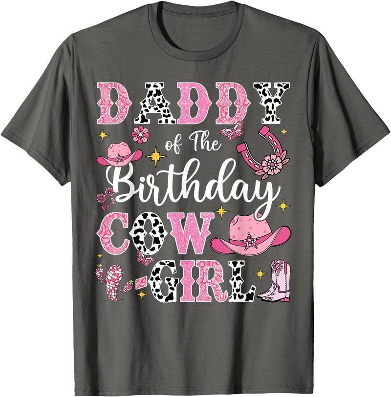 Birthday Girl CowGirl Matching Family Daddy of The Birthday Cow-Girl Rodeo Cow Girl Birthday T-Shirt - Asphalt Grey