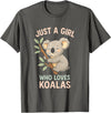 Koala Lover Designs Just A Girl Who Loves Koalas - Koala Bear Nature T-Shirt - Asphalt Grey