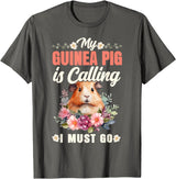 Cute Guinea Pig Lover HD0 Guinea Pig My Guinea Pig Is Calling And I Must Go T-Shirt - Asphalt Grey