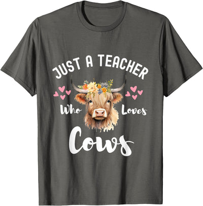 Just a Teacher Who Loves Cows Cute Highland Cow T-Shirt