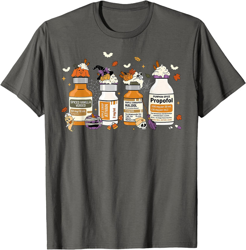 Pumpkin Spice Propofol Halloween Nurse Pumpkin Spice Propofol Ativan Versed Haldol Halloween Nurse T-Shirt - Asphalt Grey