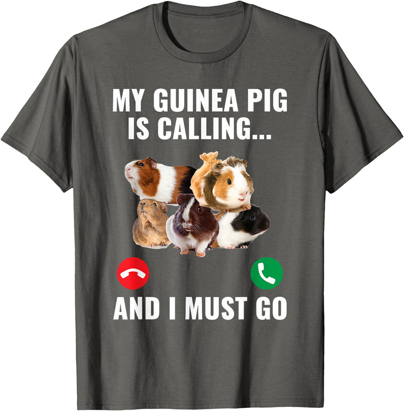 Guinea Pig Lover Apparel Furry Potato Pets My Guinea Pig Calls and I Must Go T-Shirt - Asphalt Grey