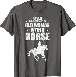Horseback Trail Riding Tee Never Underestimate An Old Woman With A Horse T-Shirt - Asphalt Grey