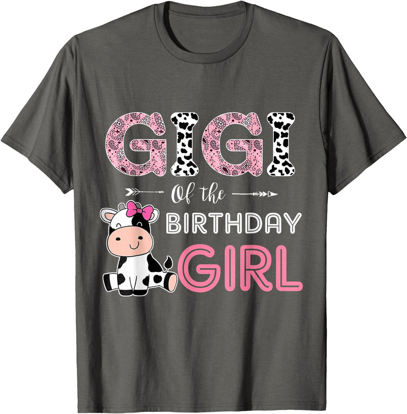 Cow Birthday Cow Lover Gifts For Family Men Woman Gigi of The Birthday Girl Farm Cow Grandma Matching Family T-Shirt -