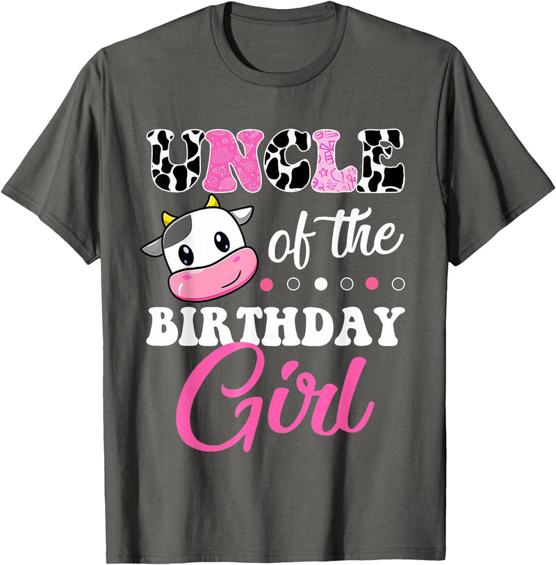 Cow Lover Birthday Men Women Kids Shirts & Gifts Uncle Of The Birthday Girl Family Matching Shirt Farm Cow T-Shirt - Asphalt
