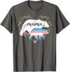 LGBT Trans Pride Shirts Mom Mama Bear for Moms LGBTQ Mama Bear Transgender Flag Gay Equal Rights Trans T-Shirt - Asphalt Grey