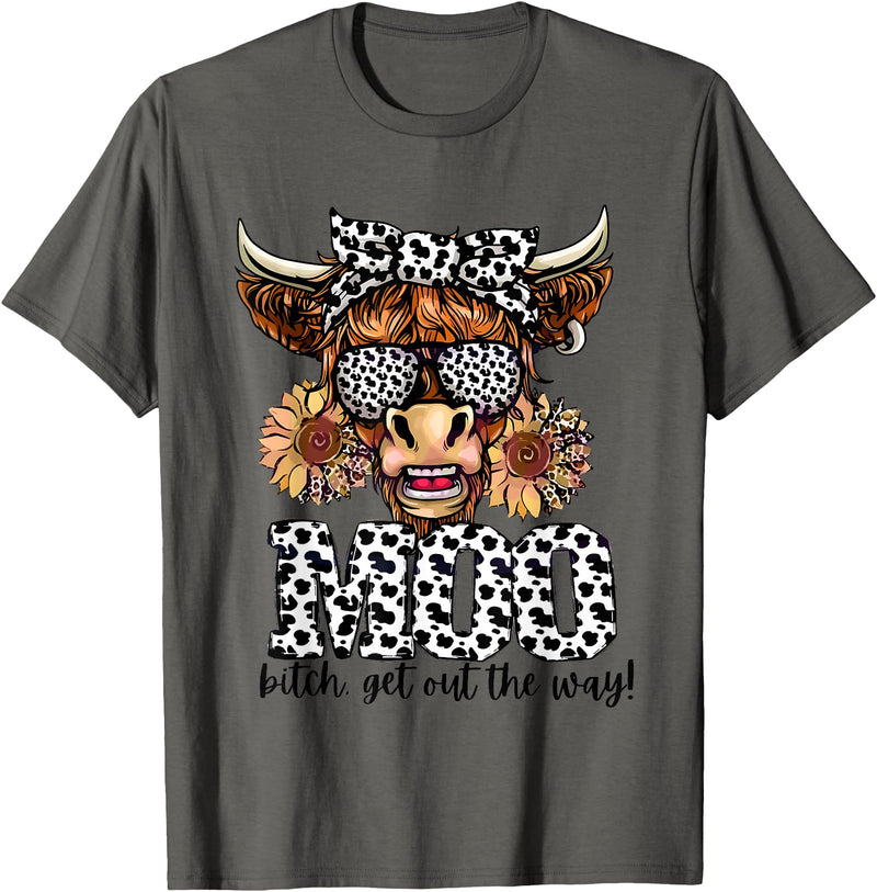 Moo Bitch Get Out The Way Western Cow Mo Tees Moo Bitch Get Out The Way Western Cow Mo T-Shirt - Asphalt Grey