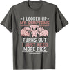 Funny Pig Gift For Pig Lovers Funny Pigs For Pig Lovers Women Pig T-Shirt - Asphalt Grey